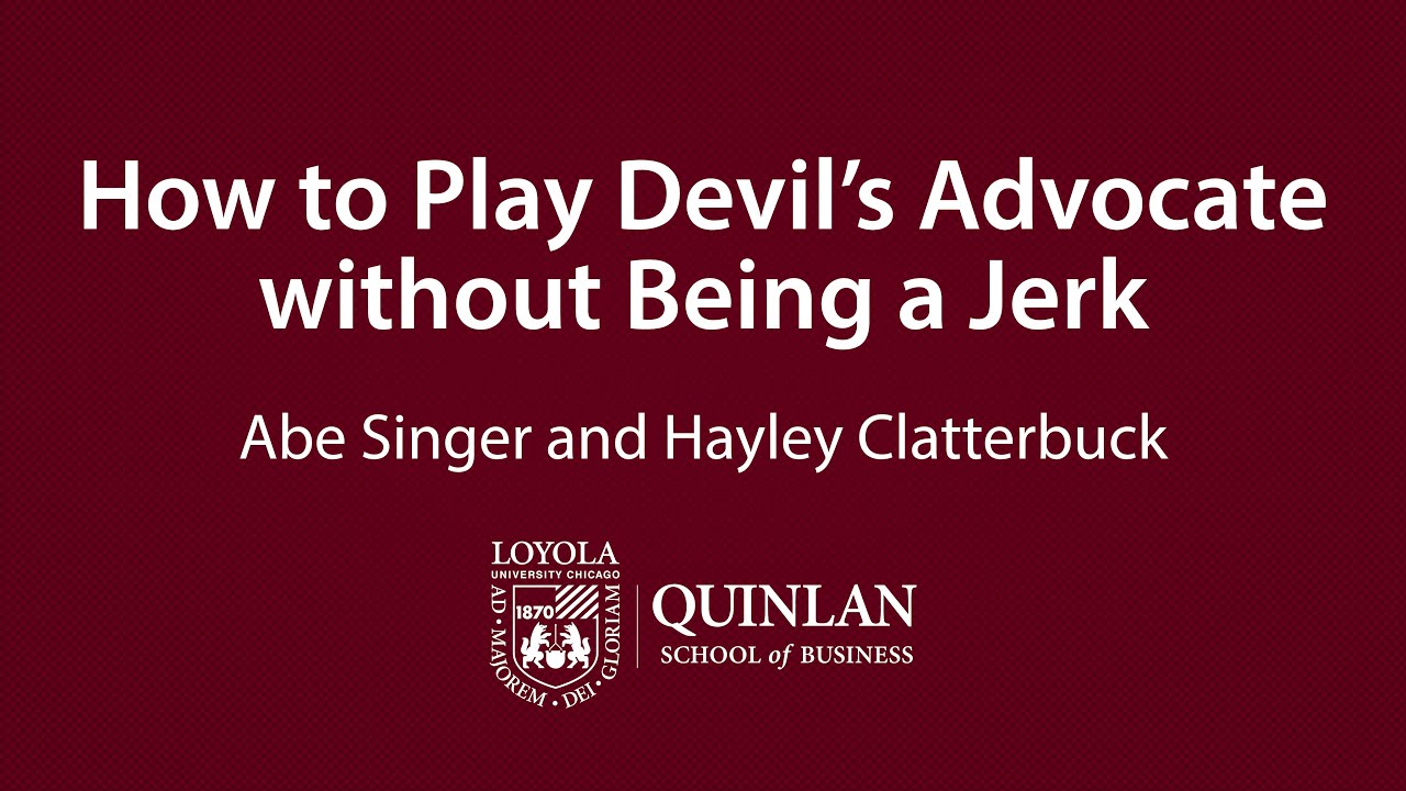 How to Play Devil's Advocate without Being a Jerk