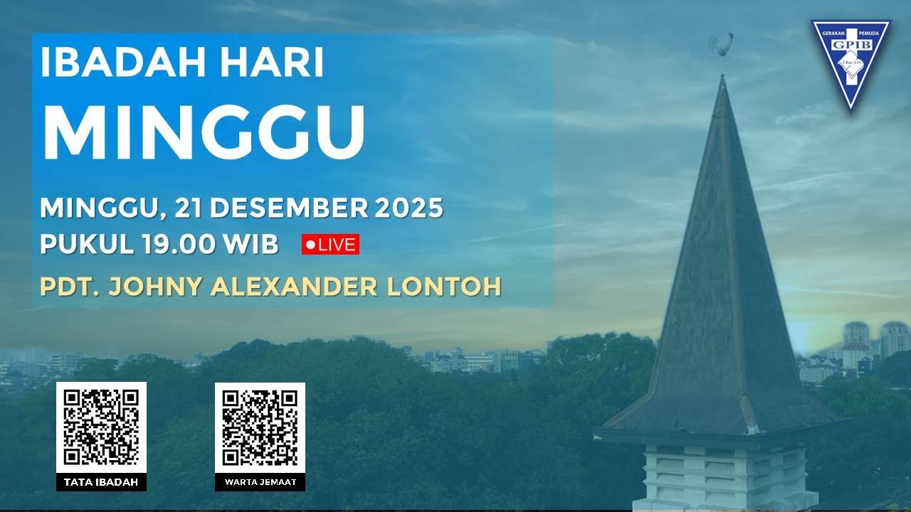 [LIVE] IBADAH HARI MINGGU ADVEN IV - 21 DESEMBER 2025 PUKUL 19.00 WIB