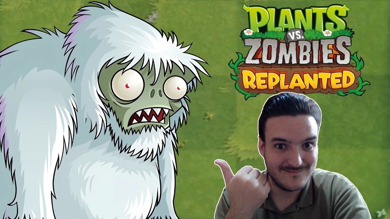 PVZ REPLANTED #13 - É HORA DE ENCONTRAR O YETI