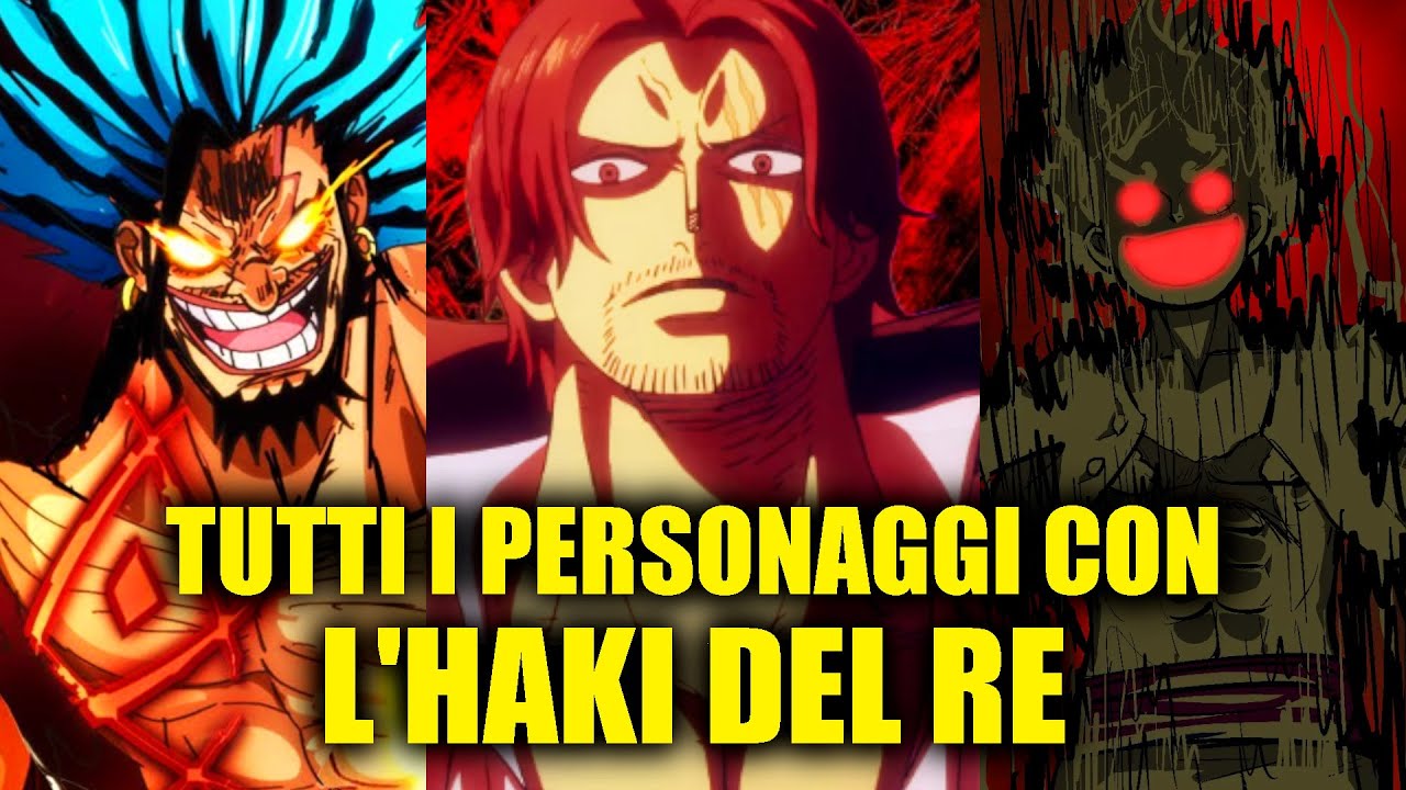 TUTTI  gli utilizzatori di HAKI del RE in ONE PIECE SPIEGATI