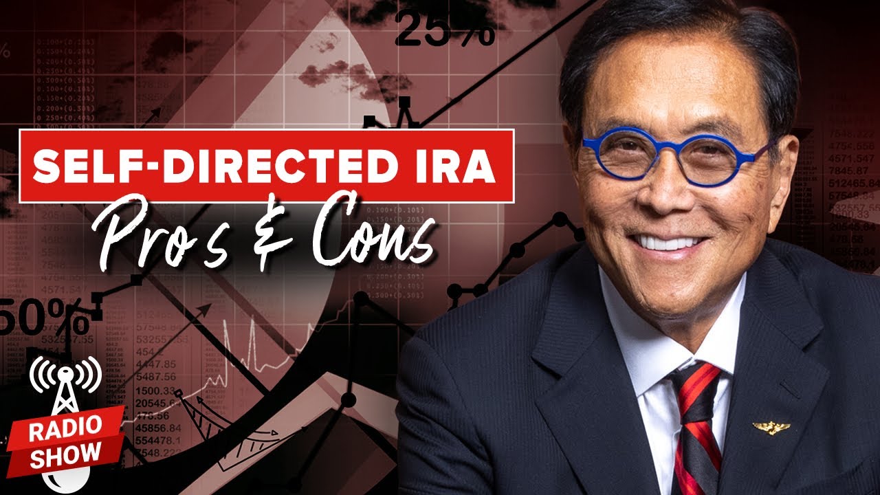 Pros and Cons of a Self-Directed IRA - Robert Kiyosaki, Kim Kiyosaki, @equitytrustcompany