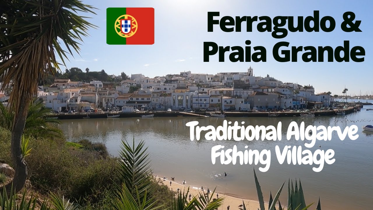 Ferragudo & Praia Grande, Algarve Portugal
