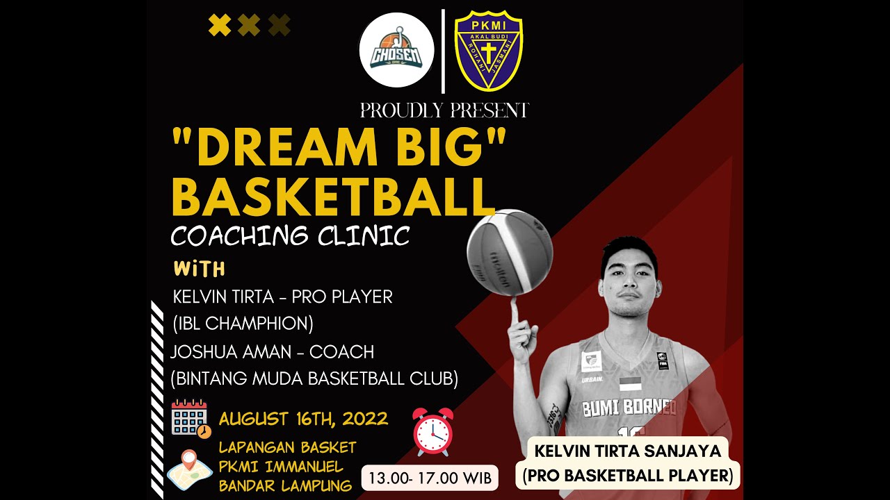 Basketball Coaching Clinic with Kelvin Tirta and Coach Joshua Aman - 16 Agustus 2022
