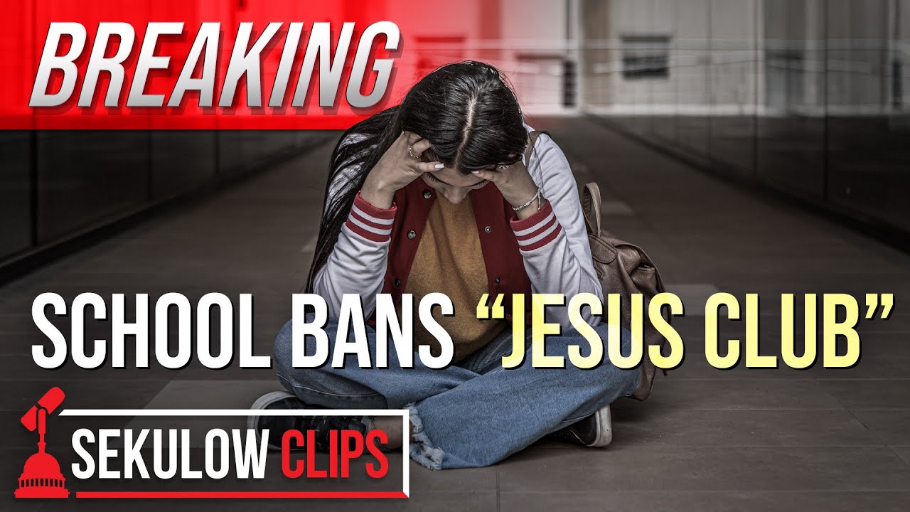 BREAKING: ​​School Bans &ldquo;Jesus Club&rdquo;