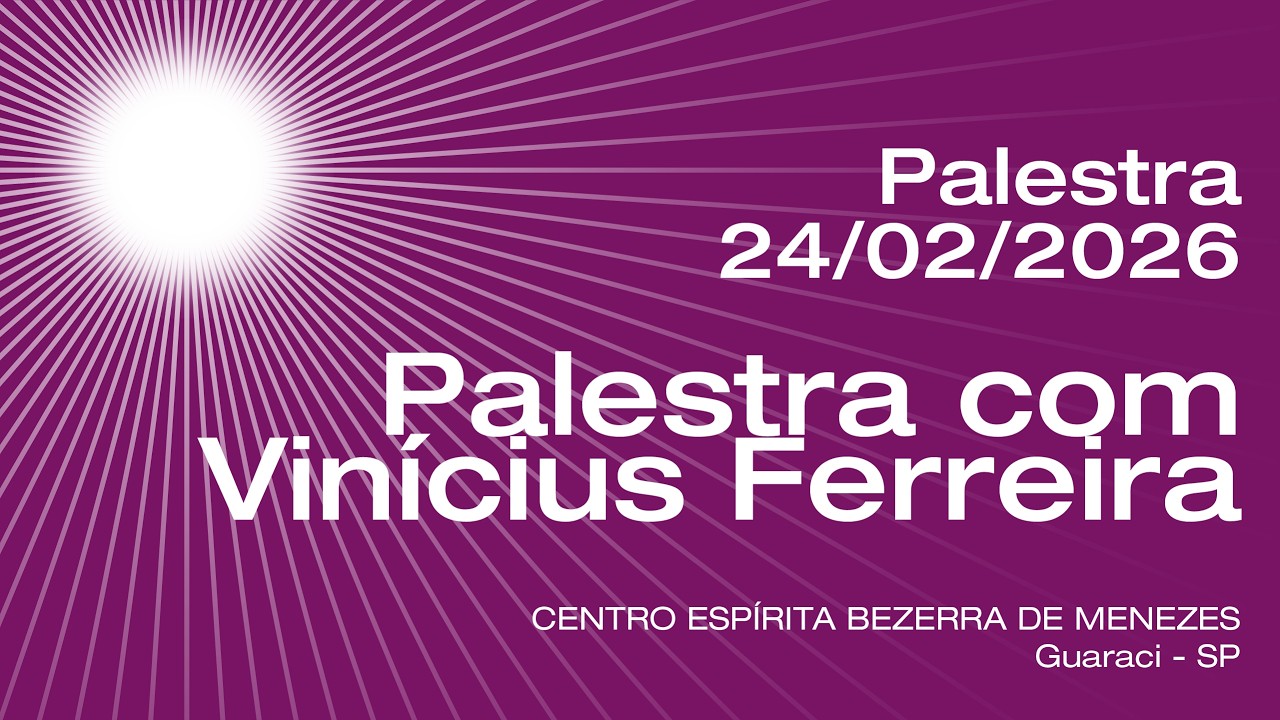 Palestra com Vinicius Ferreira | Dia 24.02.2026