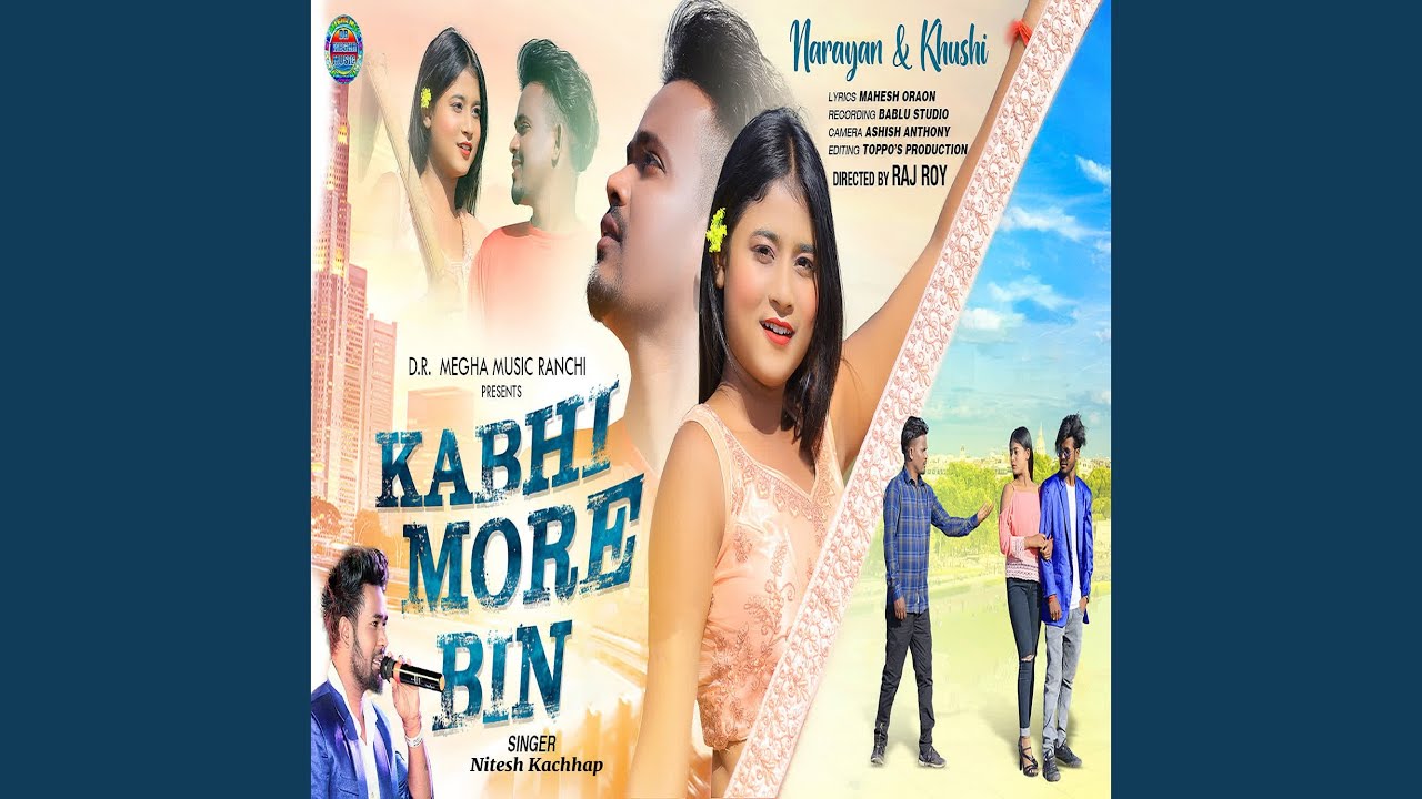 Kabhi More Bin