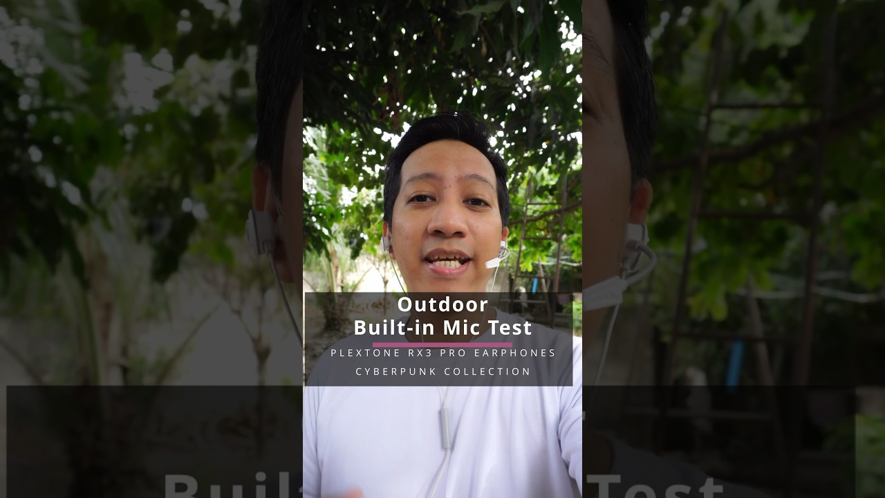 Outdoor built-in mic test - Plextone Rx3 Pro Earphones Cyberpunk