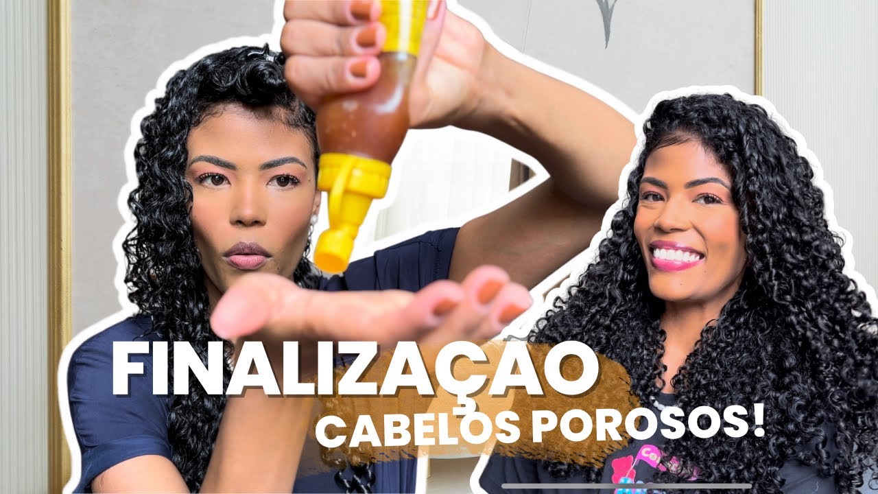 FINALIZAÇÃO PARA CABELOS POROSOS! Minha finalização atualizada!