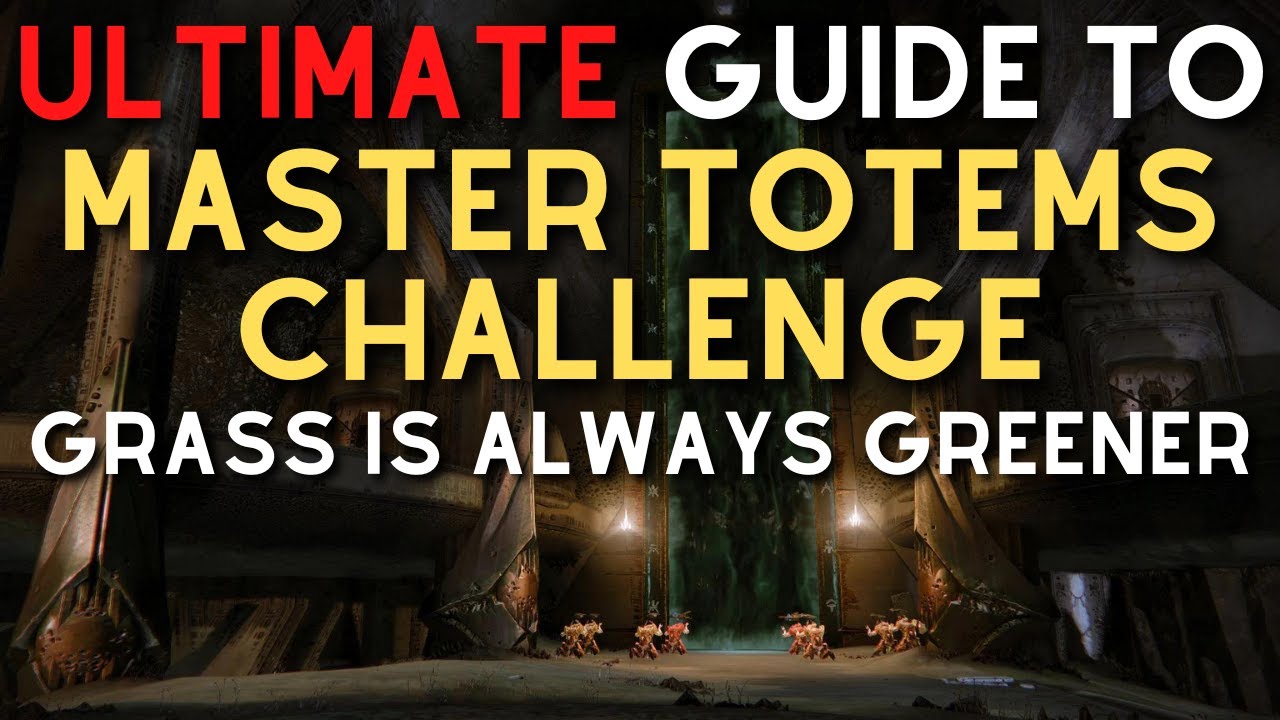 ULTIMATE Guide to MASTER Totems Challenge: The Grass is Always Greener | King's Fall Challenge Guide