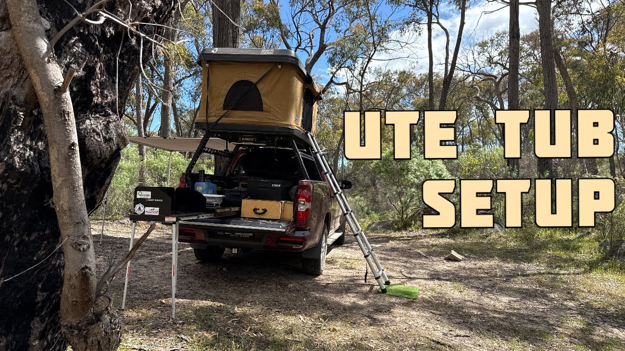 Budget Ute Tub Camping Setup - The Ultimate Guide