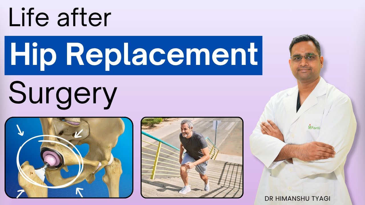 Life after Hip Replacement Surgery | Walking, Sitting, Driving & Recovery Tips | Dr. Himanshu Tyagi