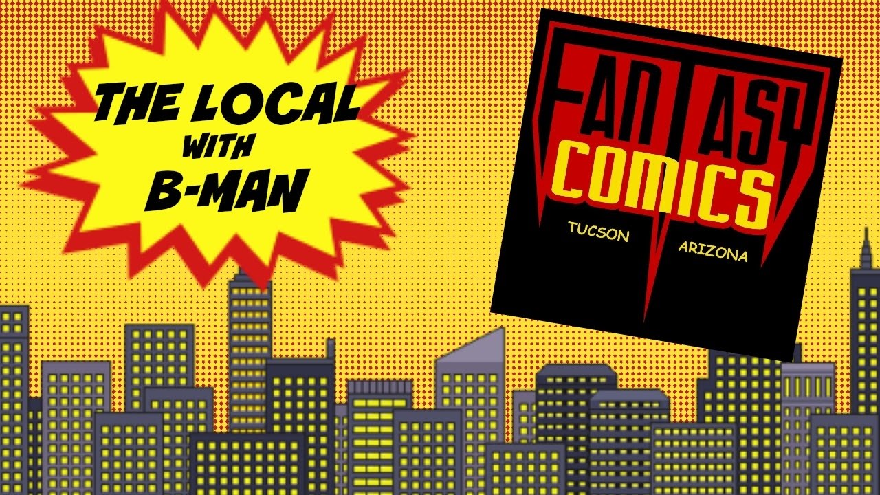 THE LOCAL with B-MAN: FANTASY COMICS
