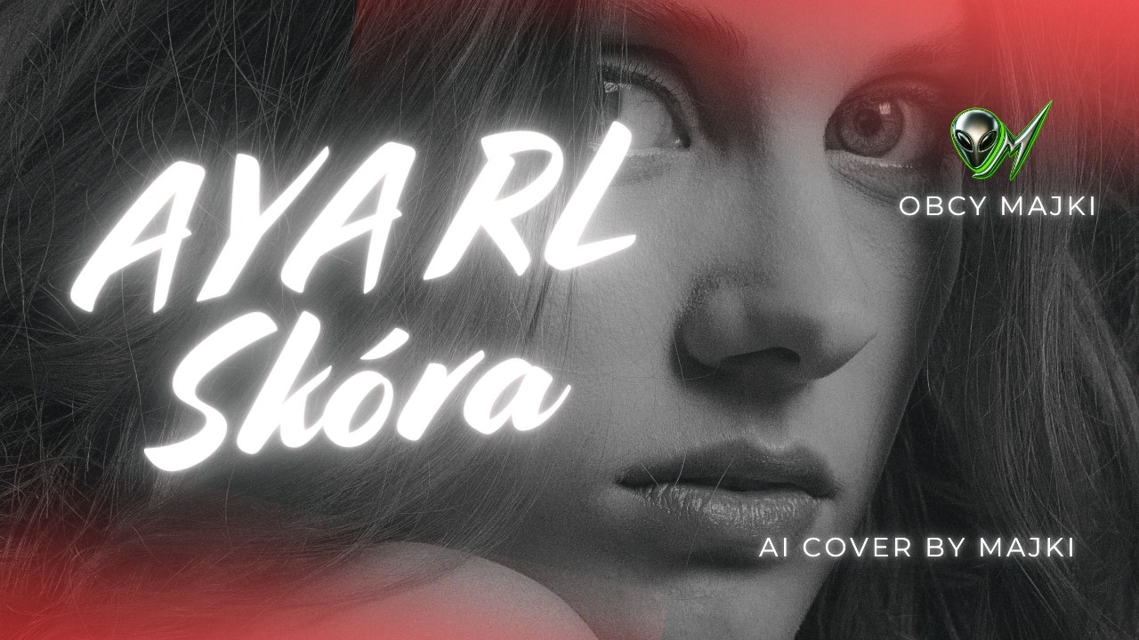 SKÓRA - AYA RL by Majki AI COVER