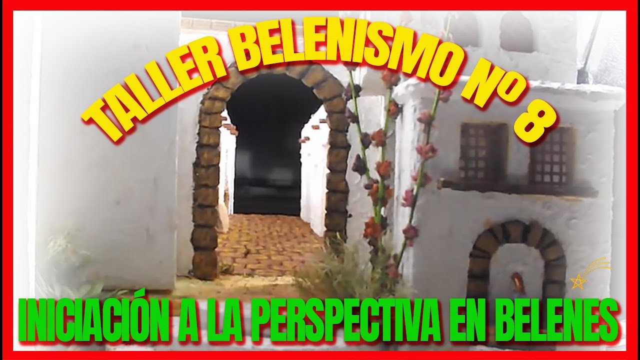 👉📢 Taller Belenismo Nº8: Iniciación a la perspectiva en Belenes