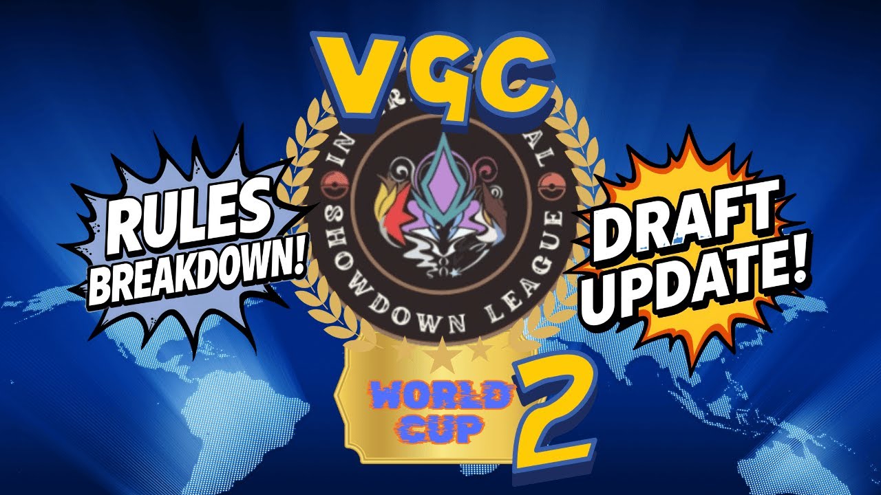 ISL World Cup 2: VGC - Full Rules Breakdown & Draft Update