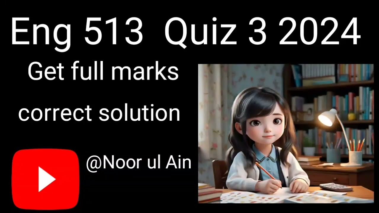 Eng 513 Quiz 3 2024 || correct solution 💯 || final term preparation
#Eng513
#Eng513quiz3