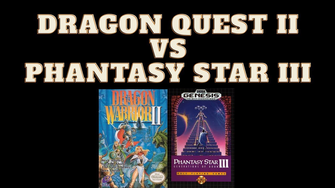 Dragon Quest II против Phantasy Star III