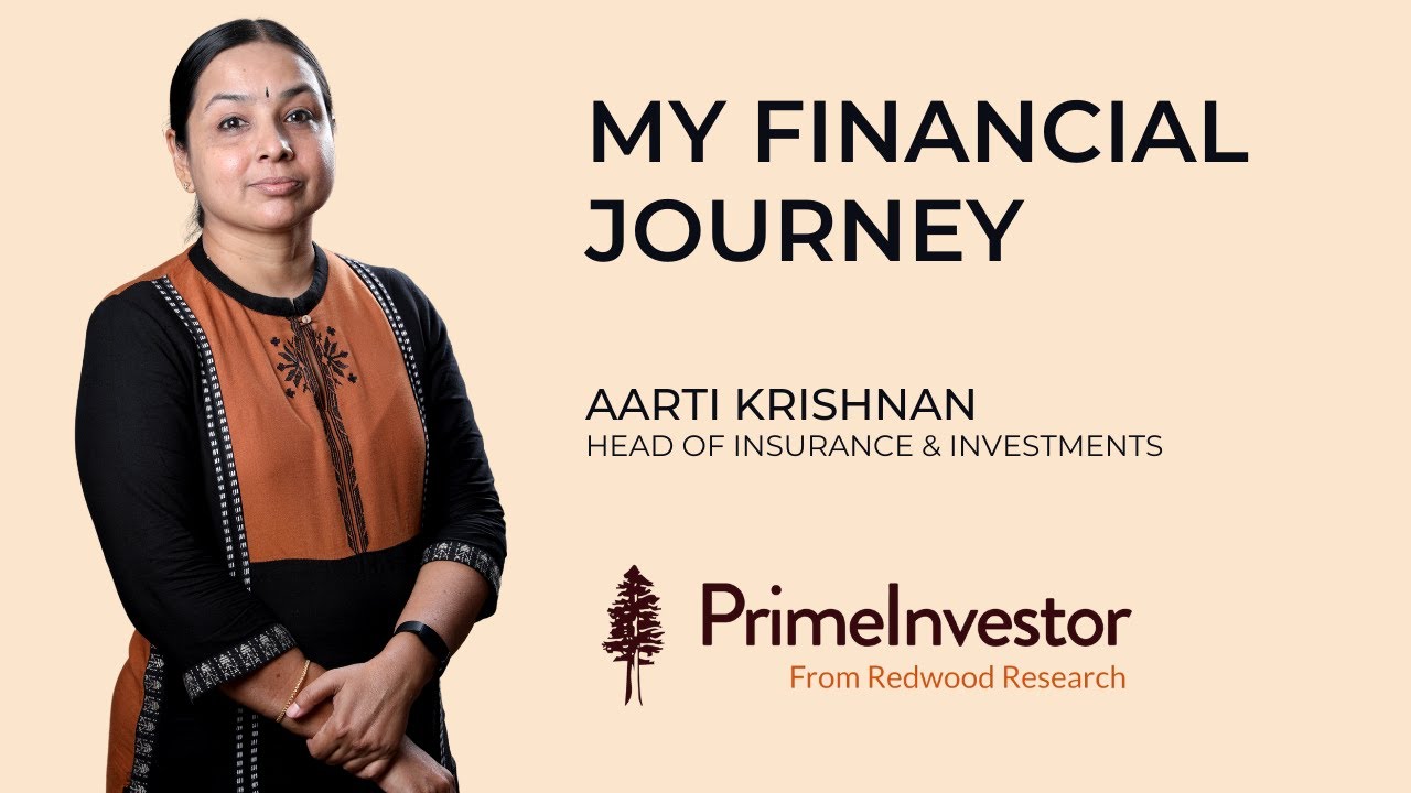 Aarati Krishnan's personal financial journey