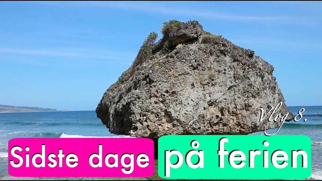 De sidste dage på ferien - vlog #8