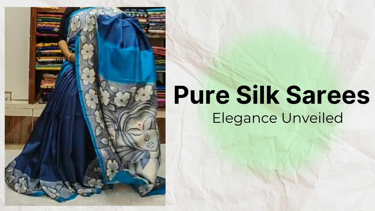 Pure Silk Sarees: Elegance Unveiled - Pure silk saree with price