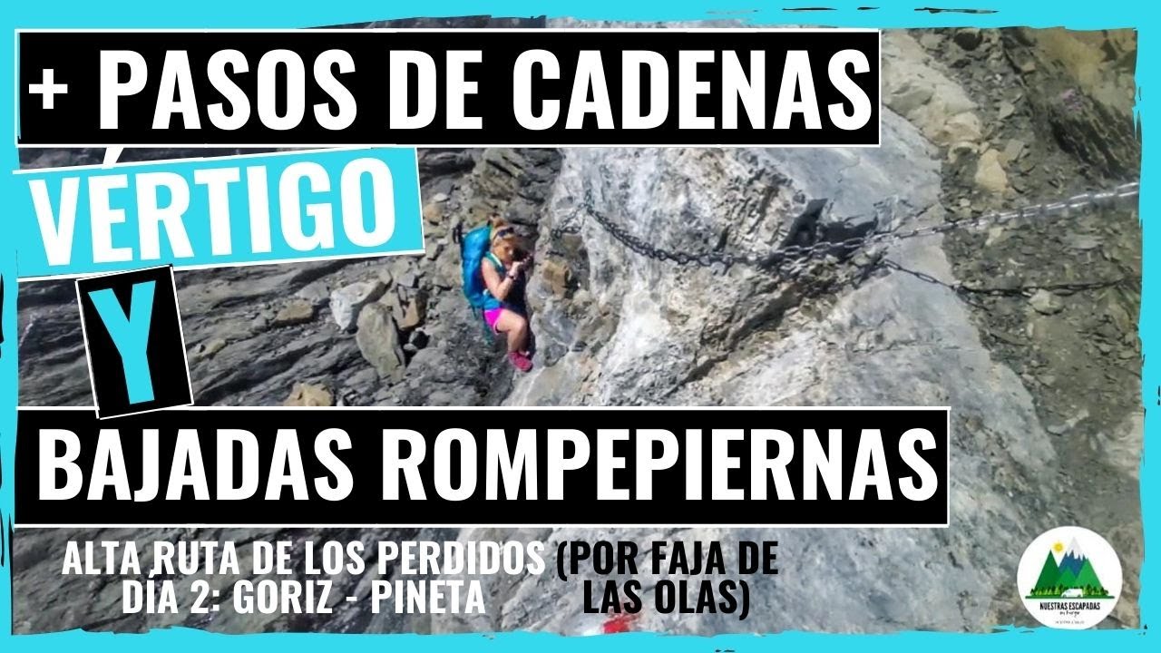 ALTA RUTA DE LOS PERDIDOS | Día 2:GORIZ-PINETA por FAJA de las OLAS | 6 DÍAS de TRAVESÍA en PIRINEOS