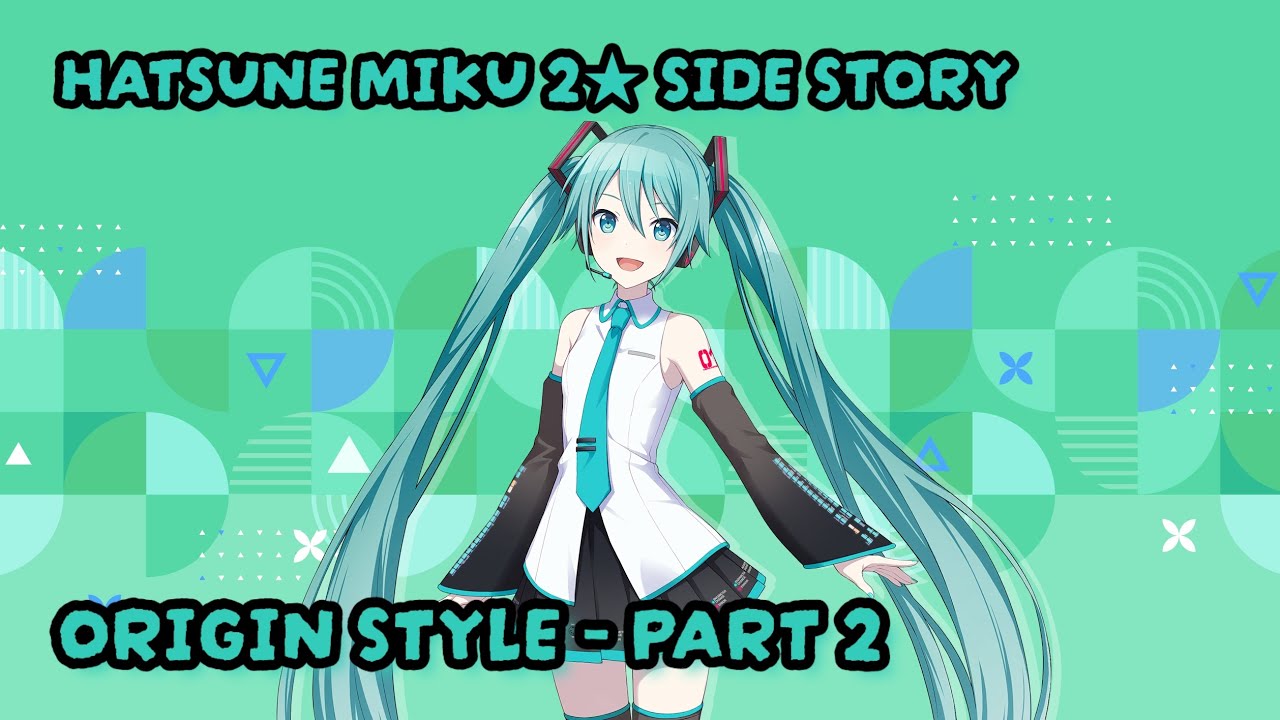 [Project sekai] Hatsune Miku 2★ Card Side Story – Part 2 