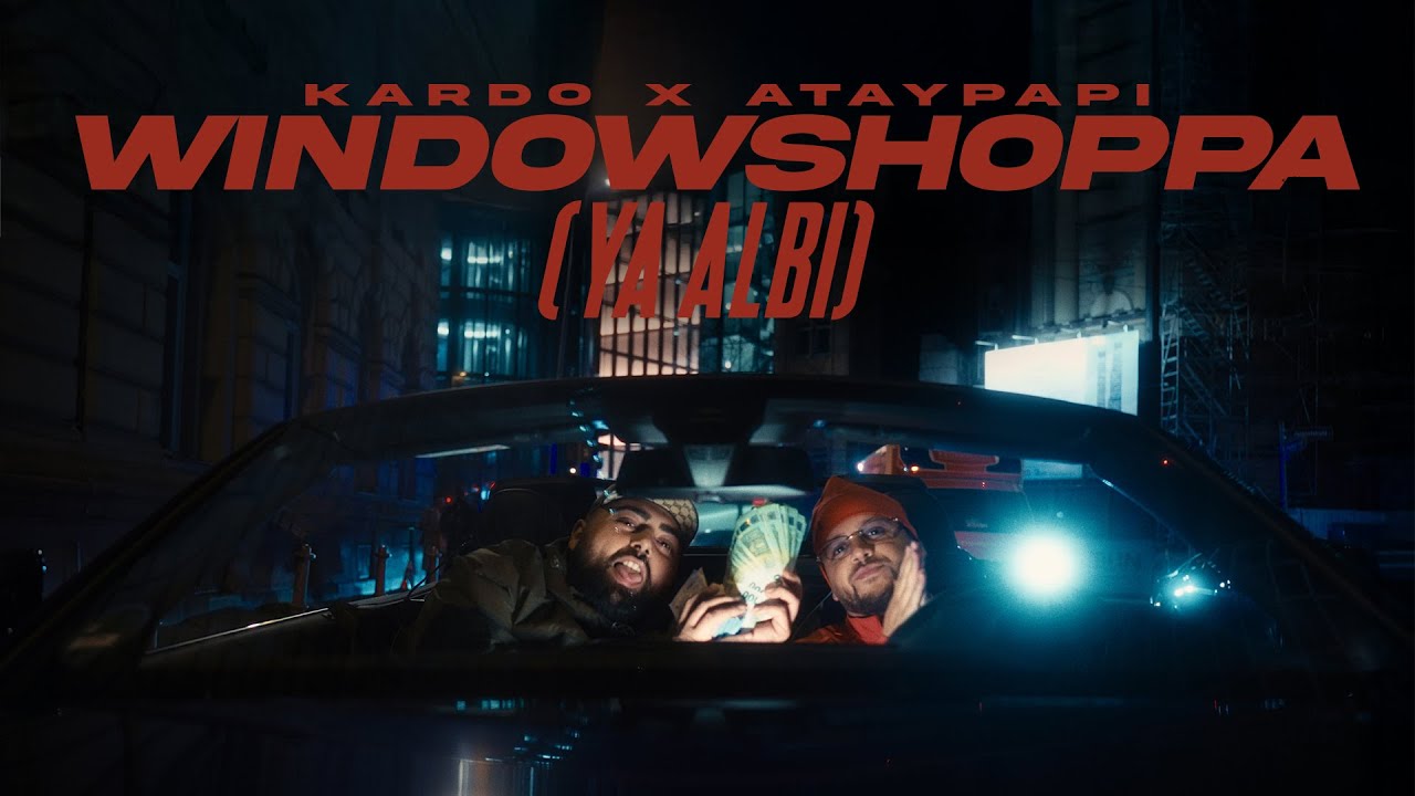 KARDO x  @ataypapi - WINDOWSHOPPA (YA ALBI) [OFFICIAL VIDEO]