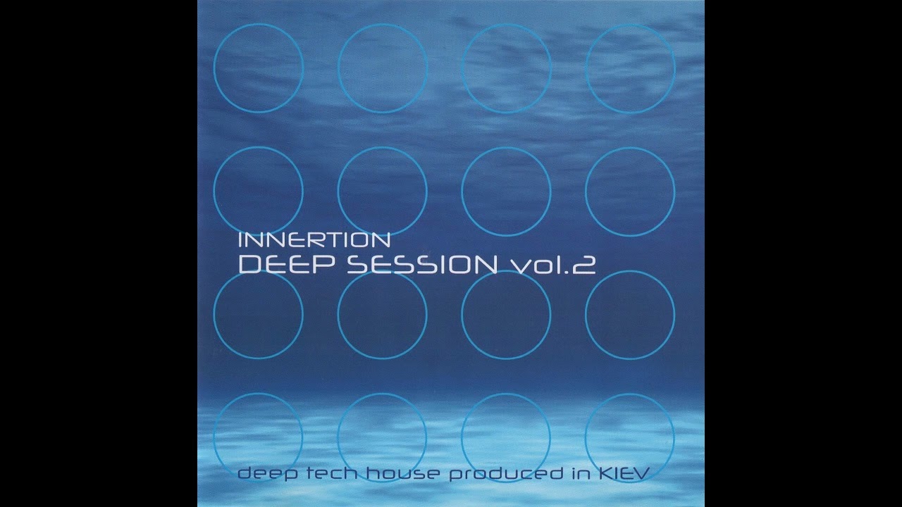 Alex Junior & PlayOne - Innertion Deep Session Vol.2 (2006) [Full Album]