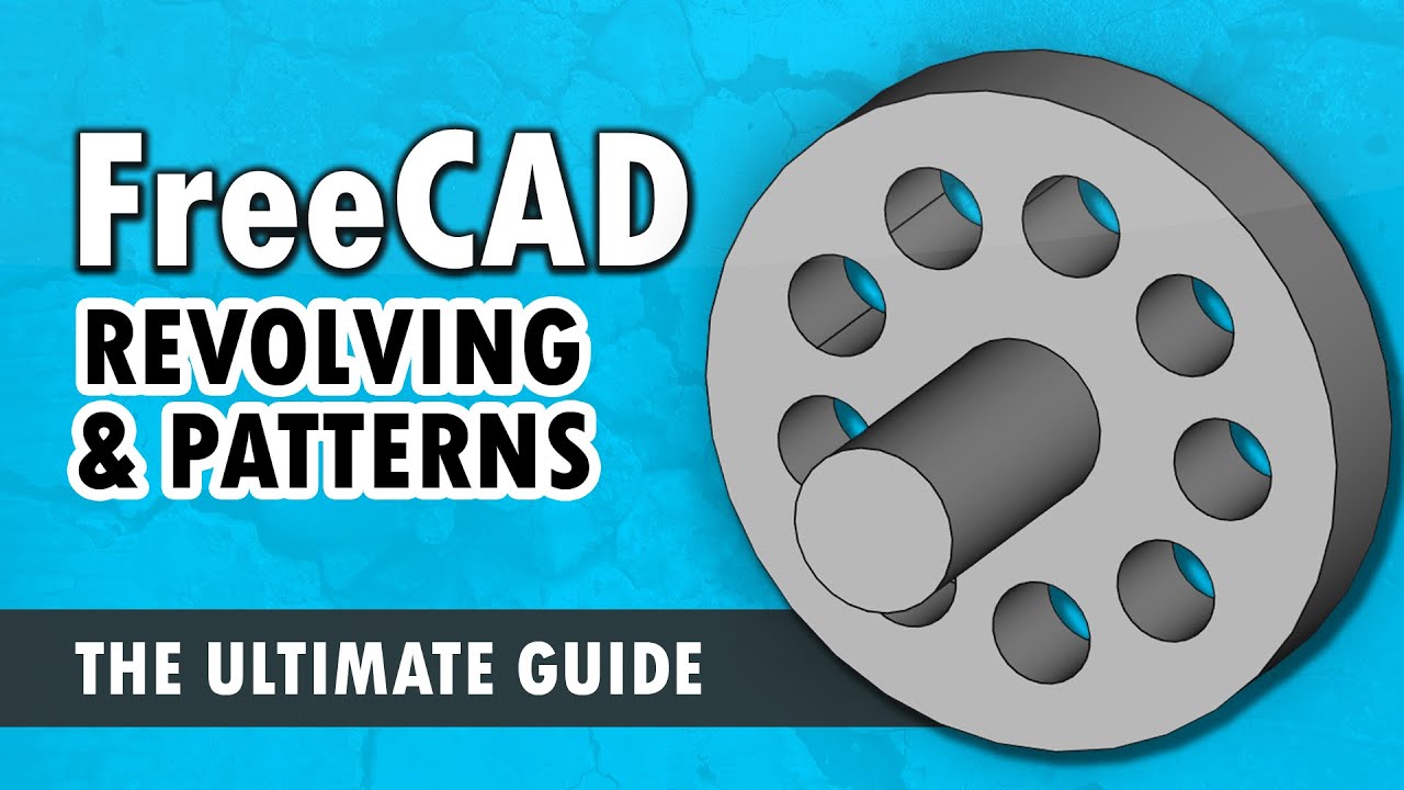 FreeCAD для начинающих, часть 4 — Детали, вращение и шаблоны