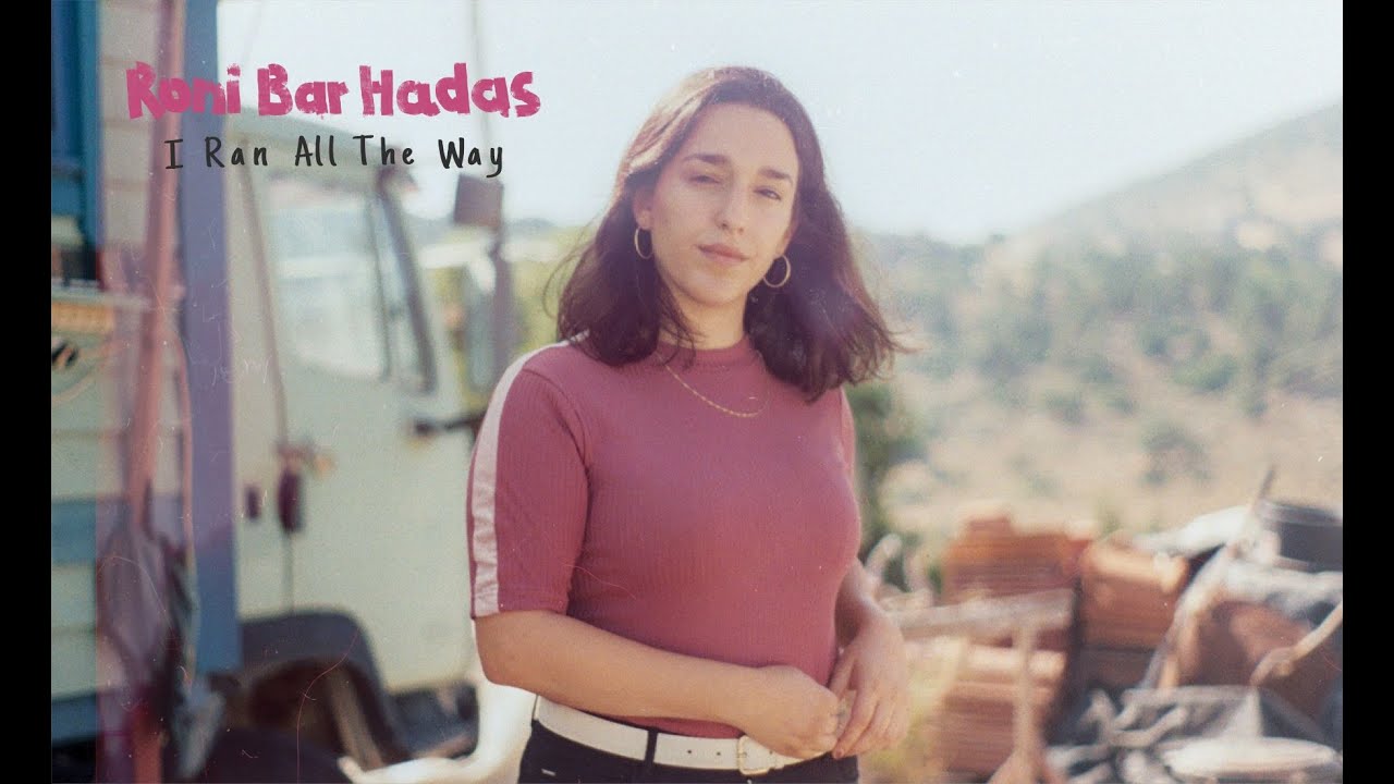 Roni Bar Hadas - I Ran All The Way
