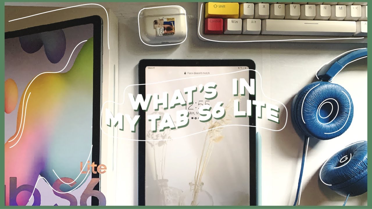 what's in my samsung galaxy tab s6 lite 🌸