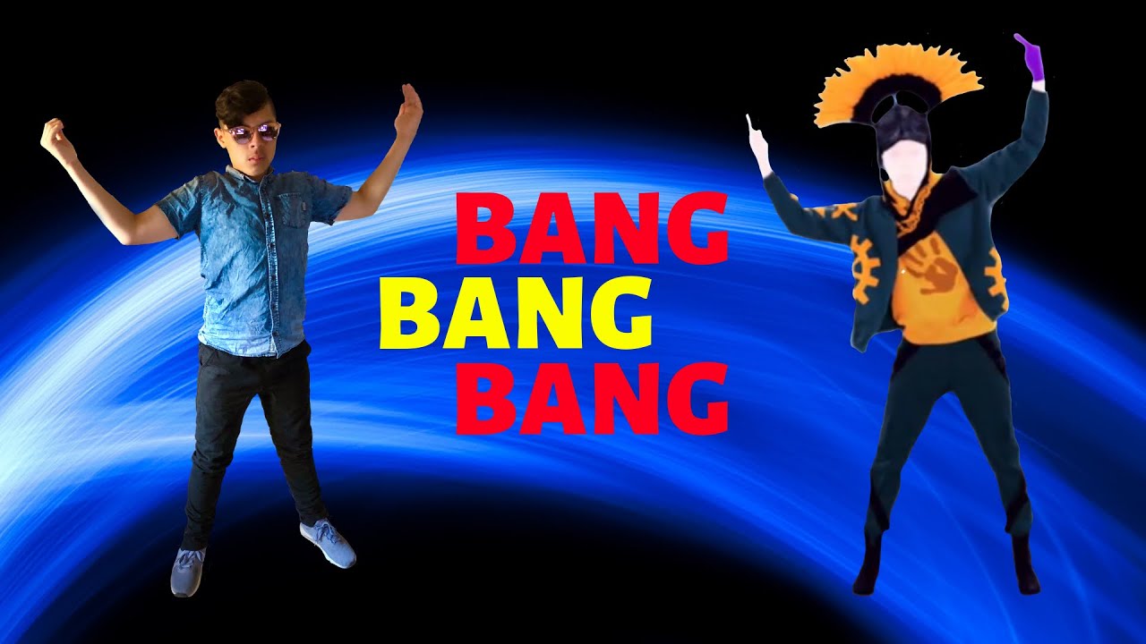 COOL BOY - JUST DANCE 2019 Bang Bang Bang
