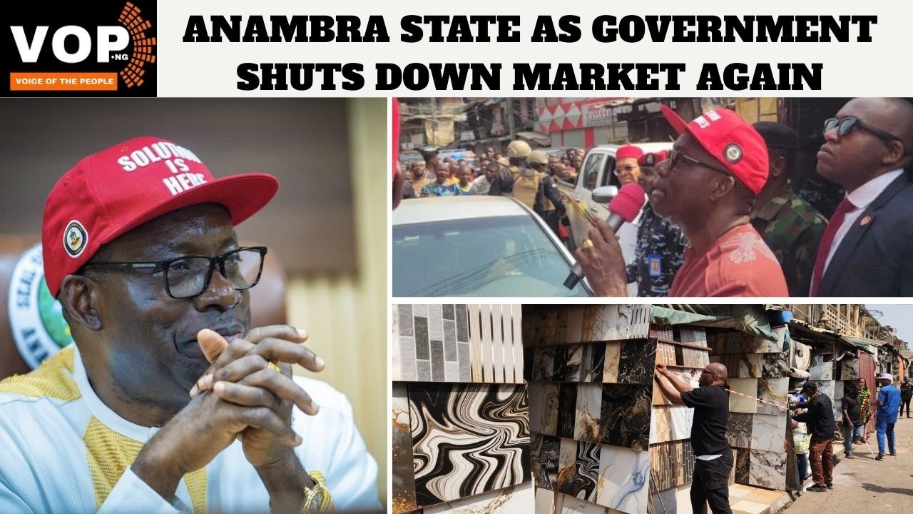 Tension in Anambra State as Government Shuts Down Market Again