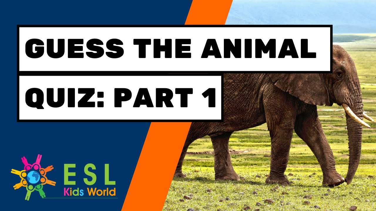 🐘 Guess the Animal Quiz Part 1 | Animals Game for Kids