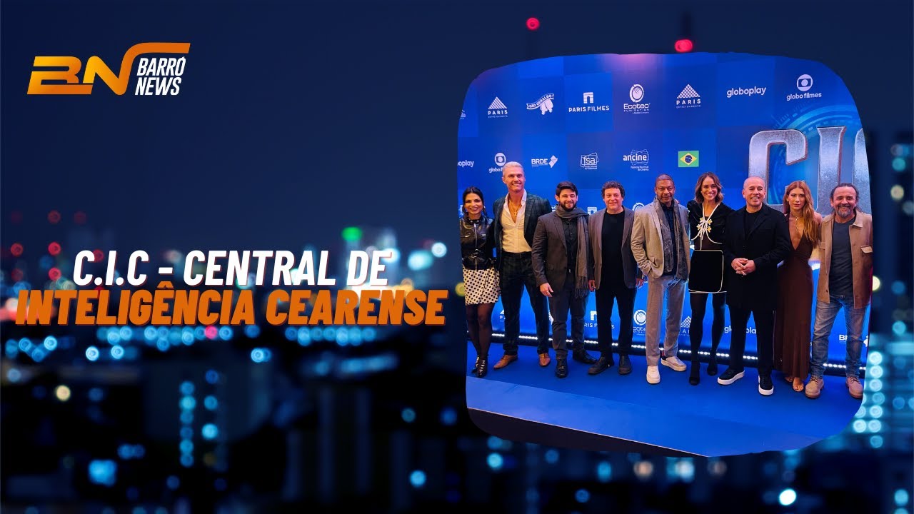 PRÉ ESTREIA DO FILME CENTRAL DE INTELIGÊNCIA CEARENSE - C.I.C