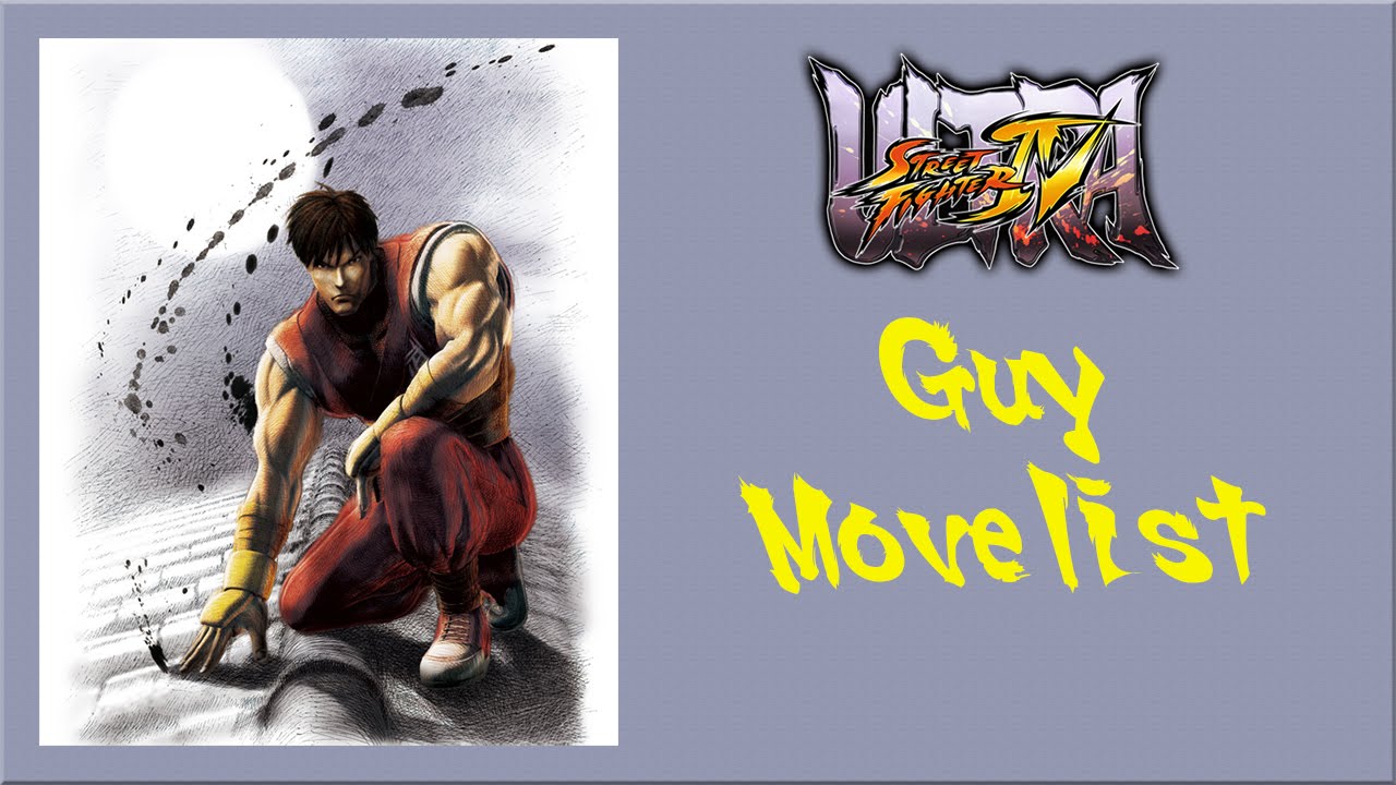 Ultra Street Fighter IV - Guy Move List (720p)