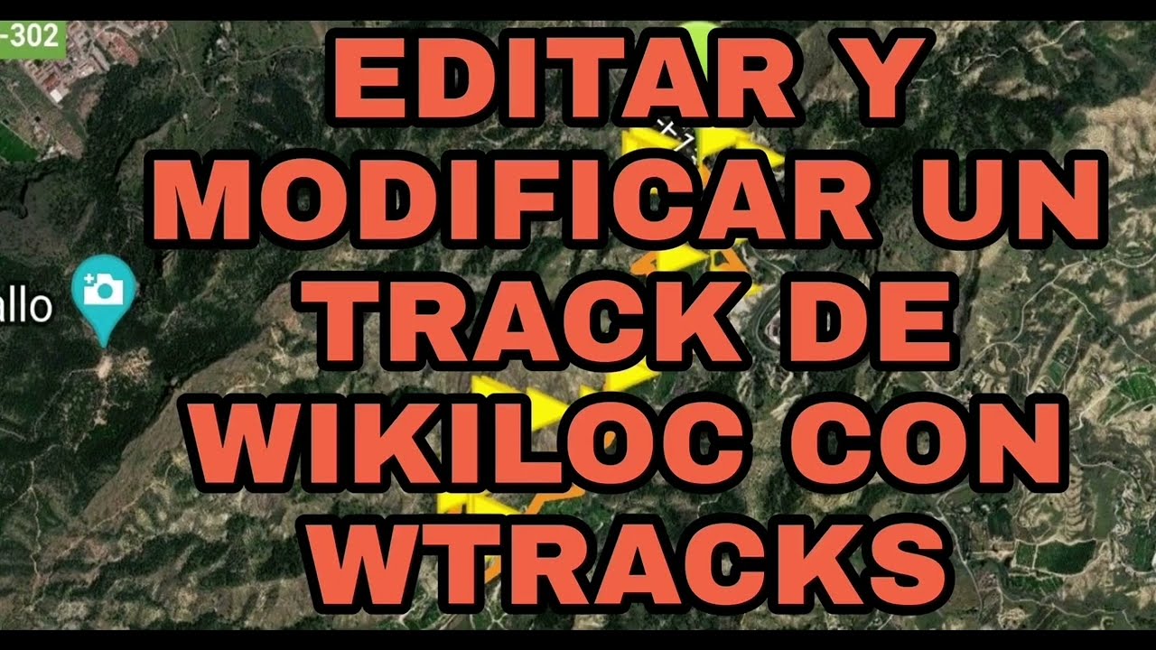 Cómo editar y modificar un track de Wikiloc. Lo más básico posible.