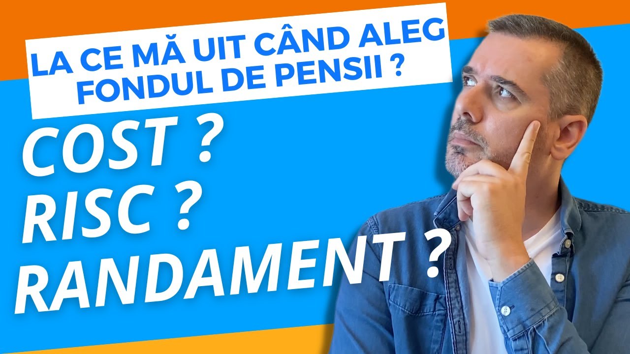 Cum sa alegi fondul de pensii private? Cost, risc și randament &icirc;n Pilon 2 și Pilon 3