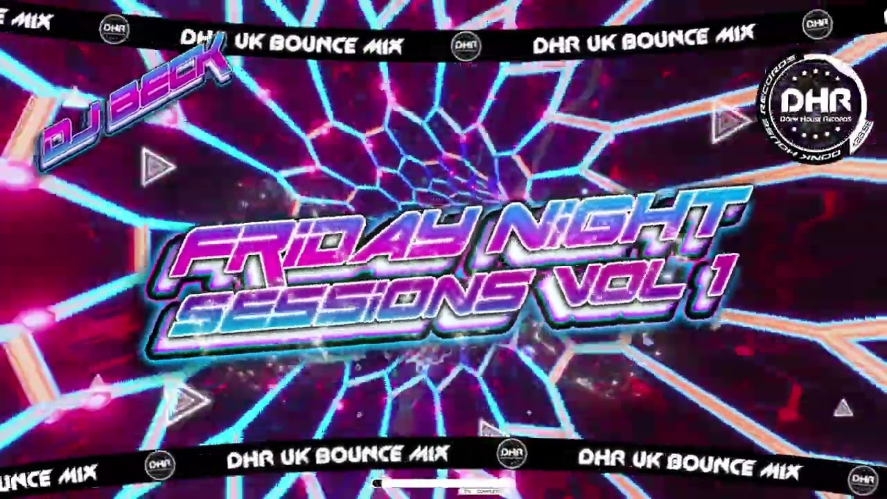 Dj Beck - Friday Night Sessions Vol 1 - 🔥 DHR Bounce DJ Mix 2026 🔥 