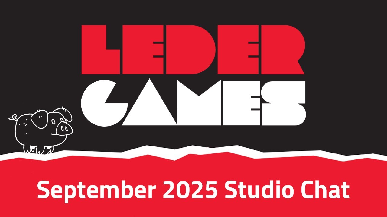 Leder Games | September 9, 2025 Studio Chat