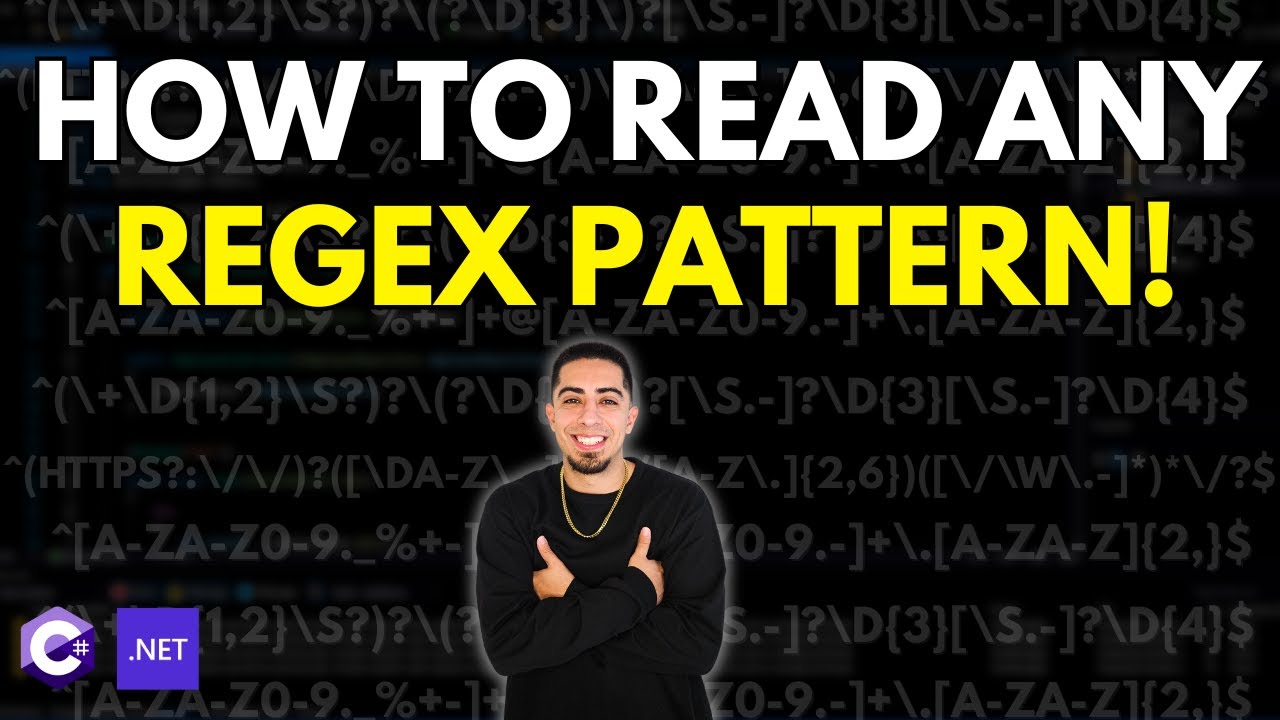 Regex C# Tutorial: How To Read ANY Regular Expression!