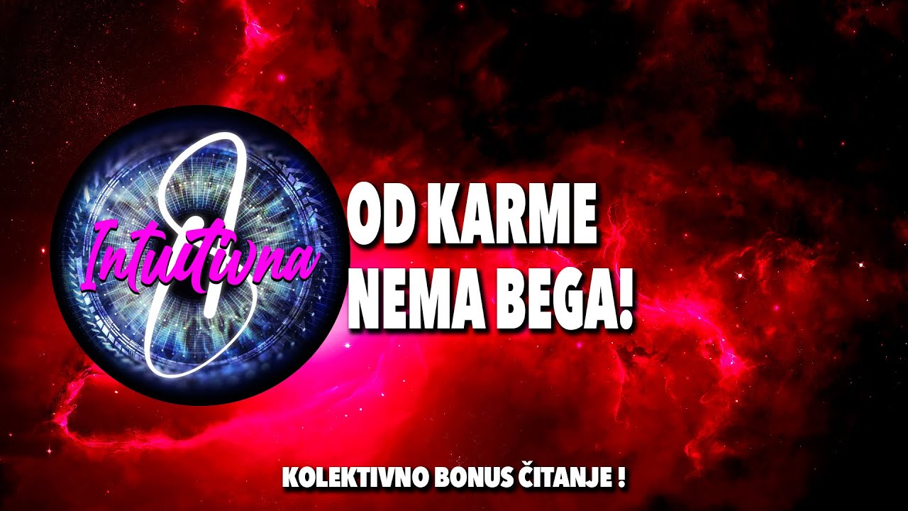 🎲OD KARME NEMA BEGA!🎲 Tarot citanje 🔮 Koletkivno otvaranje @Intuitivna8