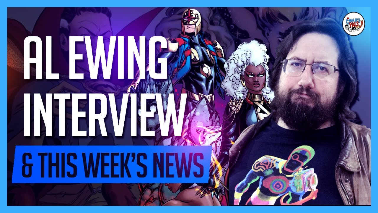 Al Ewing Interview | The Comics Pals Episode 314