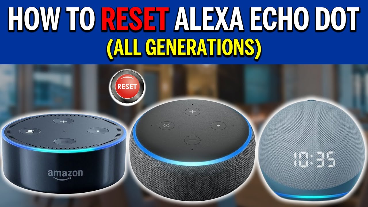 Как сбросить настройки Alexa Echo Dot: руководство для всех поколений