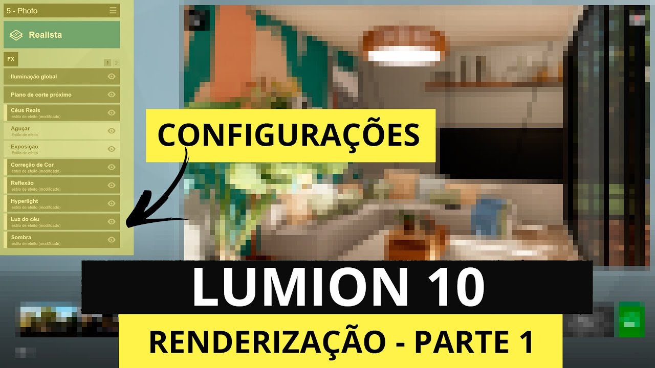 Lumion 10 - Configuração de Renderização - Preset Realista (EP.04)
