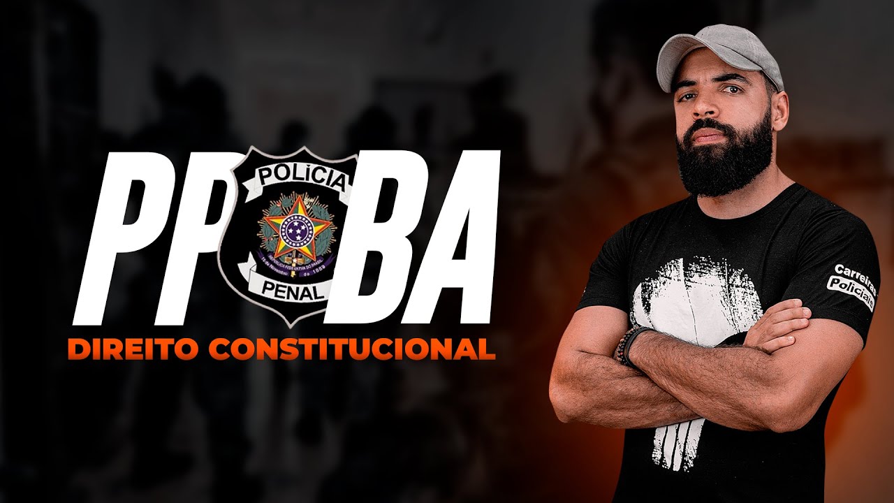 SE DESTAQUE EM DIREITO CONSTITUCIONAL NA POLICIA PENAL DA BAHIA!!