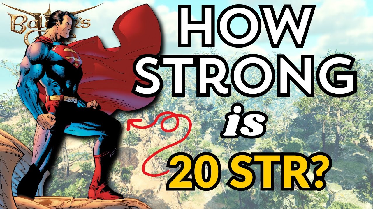 How Much STR Would Superman Have? | Baldur's Gate 3