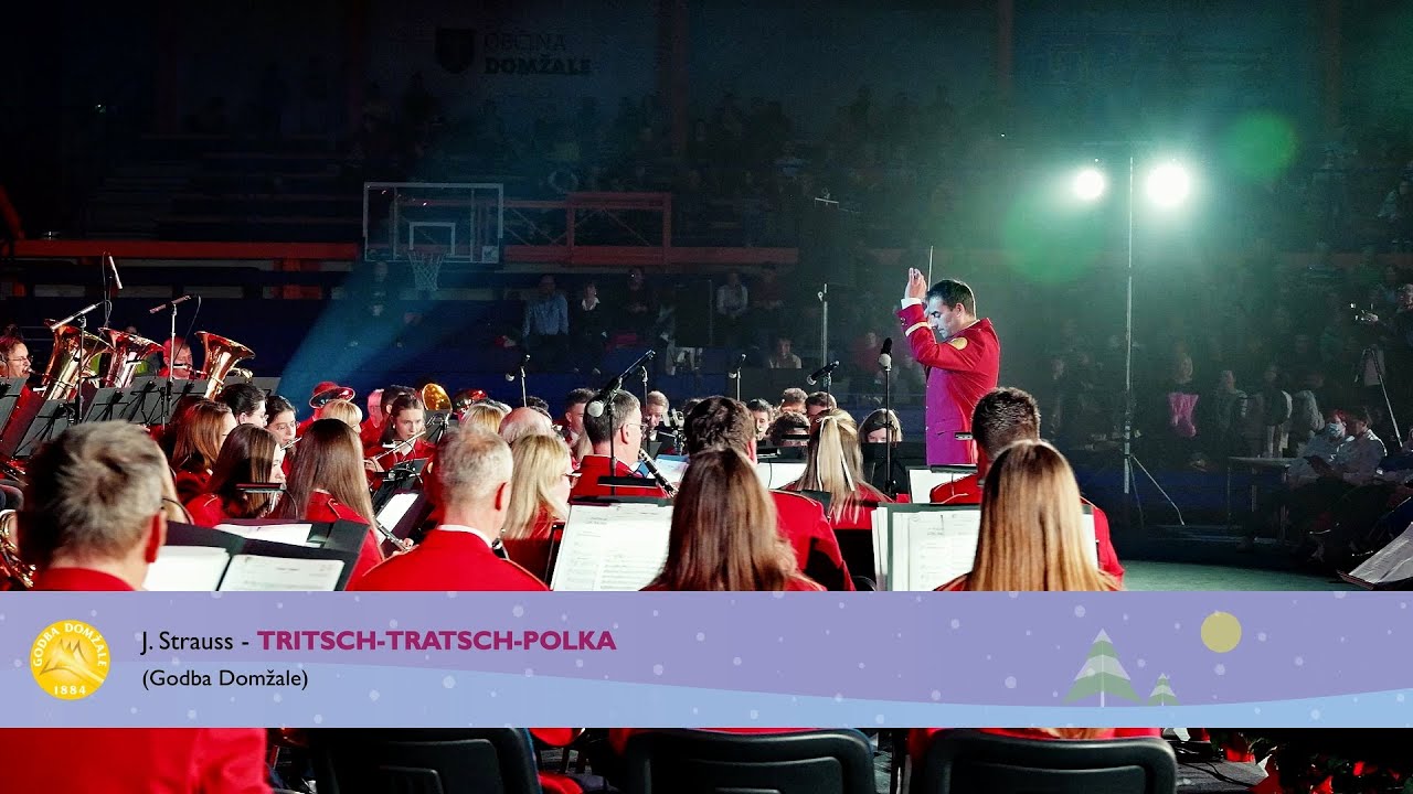 Godba Domžale: Tritsch-Tratsch-Polka - J. Strauss