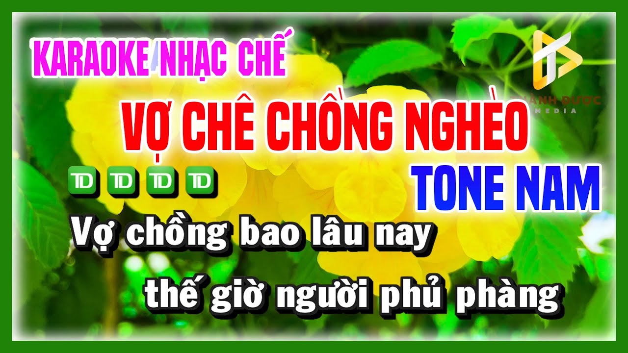 Karaoke VỢ CHÊ CHỒNG NGHÈO - Vợ Chê Chồng Nghèo Lấy Người Giàu Sang TONE NAM
