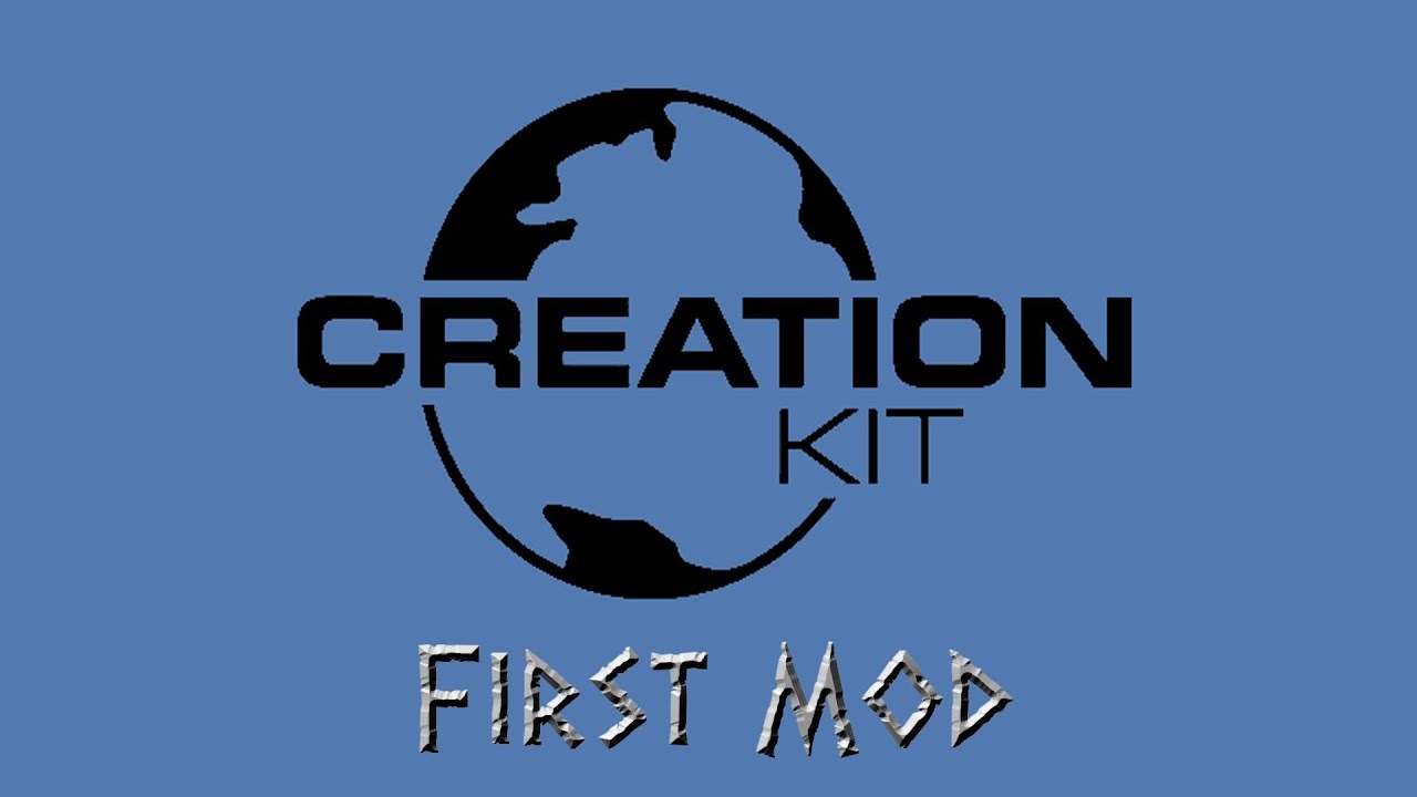 Creation Kit - Tutorial 2 - First Mod